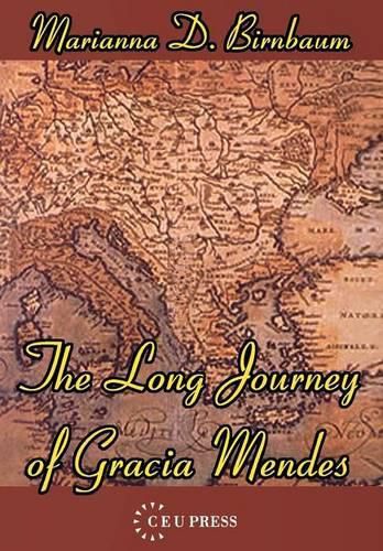 Cover image for The Long Journey of Gracia Mendes