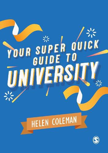 Cover image for Your Super Quick Guide to University