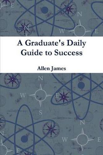 Cover image for A Graduate's Daily Guide to Success - Paperback