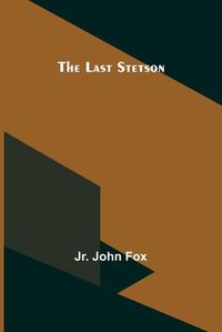 Cover image for The Last Stetson