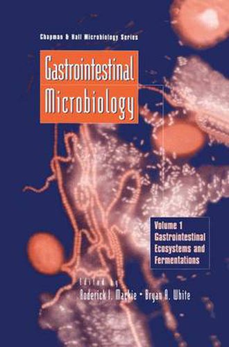 Cover image for Gastrointestinal Microbiology: Volume 1 Gastrointestinal Ecosystems and Fermentations