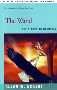 Cover image for The Wand: The Return to Mesmeria