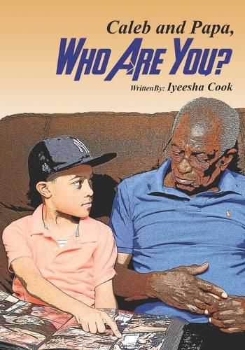 Cover image for Caleb and Papa, Who Are You?