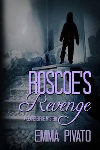 Cover image for Roscoe's Revenge: A Claire Burke Mystery