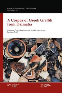 Cover image for A Corpus of Greek Graffiti from Dalmatia