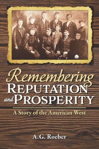 Cover image for Remembering Reputation and Prosperity