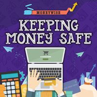 Cover image for Keeping Money Safe