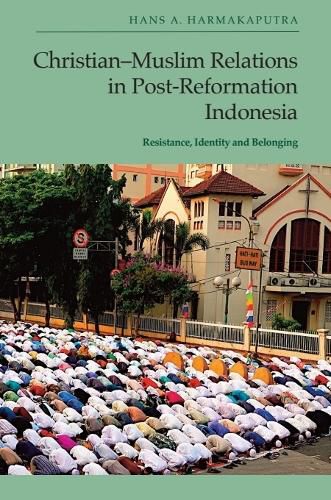 Cover image for Christian-Muslim Relations in Post-Reformation Indonesia