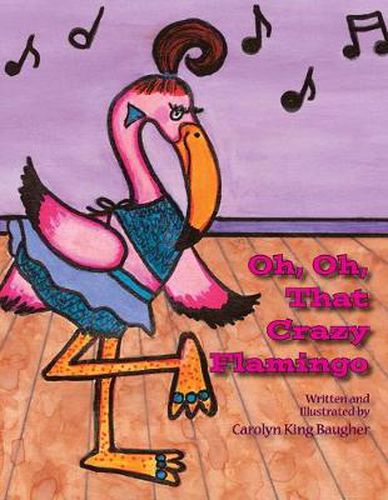 Cover image for Oh, Oh, That Crazy Flamingo