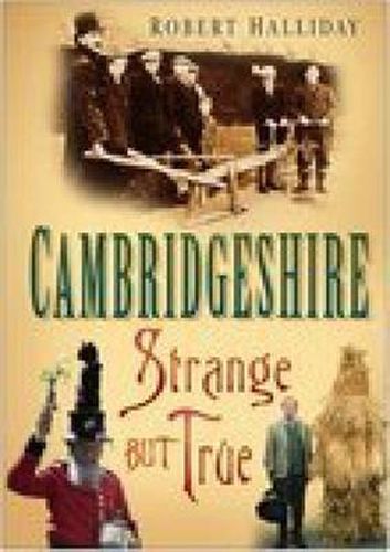 Cover image for Cambridgeshire: Strange But True