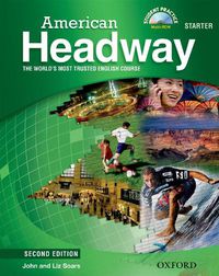 Cover image for American Headway: Starter: Student Book with Student Practice MultiROM