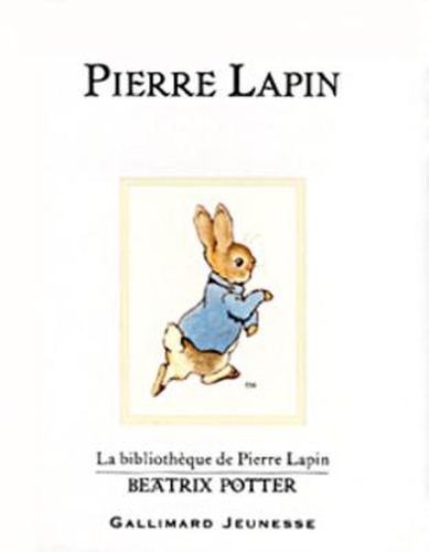 Cover image for Pierre Lapin (The Tale of Peter Rabbit)