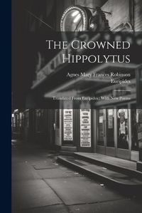 Cover image for The Crowned Hippolytus