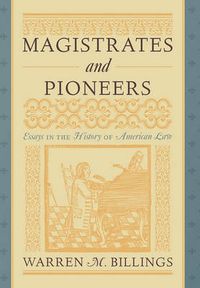 Cover image for Magistrates and Pioneers