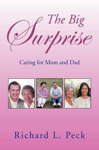 Cover image for The Big Surprise: Caring for Mom and Dad