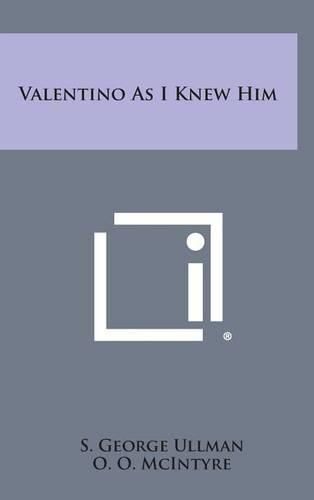 Cover image for Valentino as I Knew Him