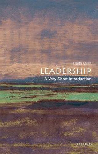 Cover image for Leadership: A Very Short Introduction