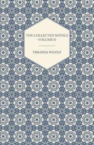 Cover image for The Collected Novels of Virginia Woolf - Volume II - Between the Acts, Mrs Dalloway, Orlando