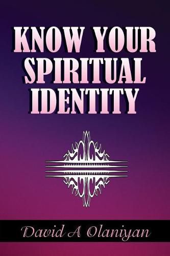 Cover image for Know Your Spiritual Identity: Salvation
