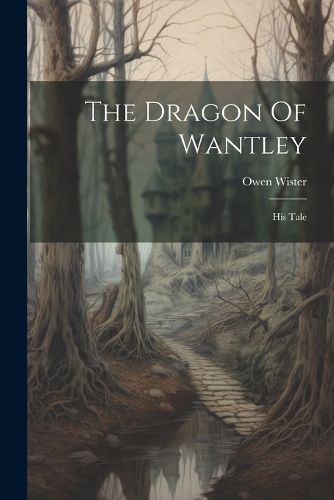 Cover image for The Dragon Of Wantley