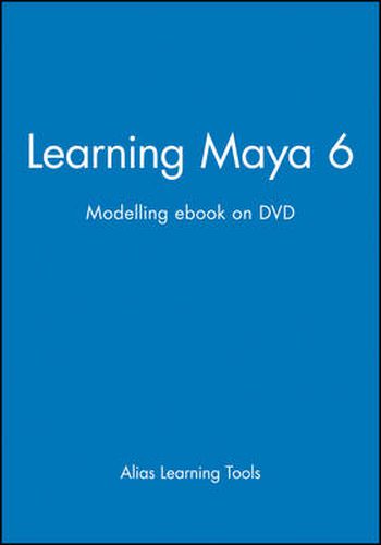 Cover image for Learning Maya 6: Modelling ebook on DVD