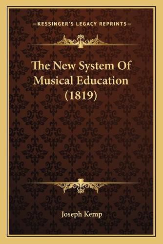 The New System of Musical Education (1819)