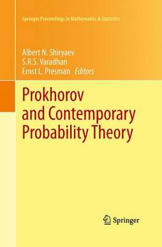 Prokhorov and Contemporary Probability Theory: In Honor of Yuri V. Prokhorov