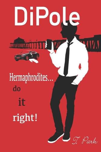 Cover image for DiPole: Hermaphrodites ... Do it Right!