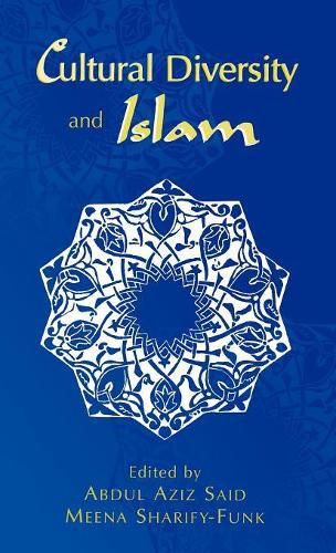 Cover image for Cultural Diversity and Islam