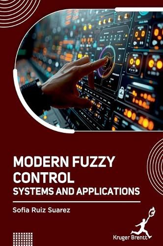 Cover image for Modern Fuzzy Control Systems and Applications