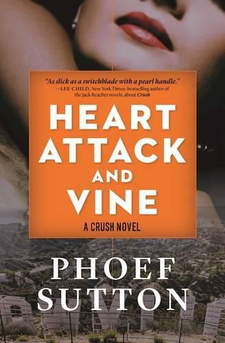 Cover image for Heart Attack and Vine: A Crush Mystery