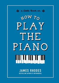 Cover image for How to Play the Piano