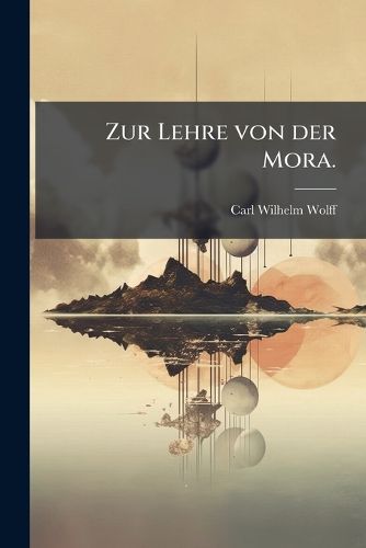 Cover image for Zur Lehre von der Mora.
