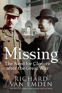 Cover image for Missing: The Need for Closure after the Great War