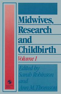 Cover image for Midwives, Research and Childbirth: Volume 1