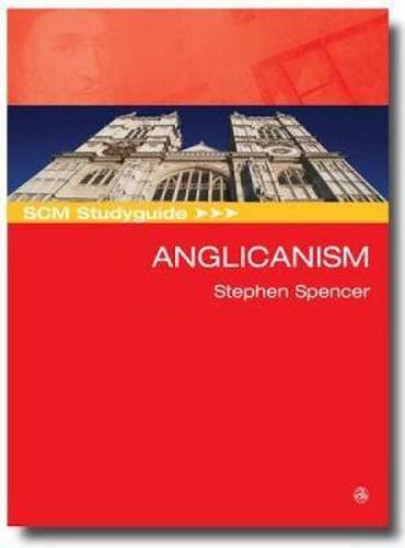 SCM Studyguide Anglicanism