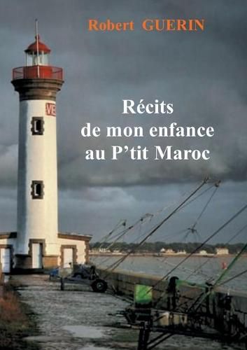 Cover image for recits de mon enfance au p'tit maroc