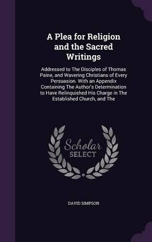 Cover image for A Plea for Religion and the Sacred Writings