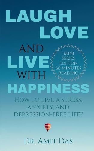 Cover image for Laugh, Love, and Live with Happiness