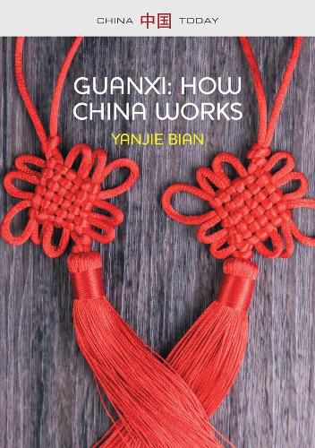 Cover image for Guanxi, How China Works