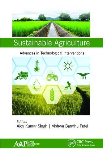 Cover image for Sustainable Agriculture: Advances in Technological Interventions