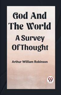 Cover image for God And The World A Survey Of Thought