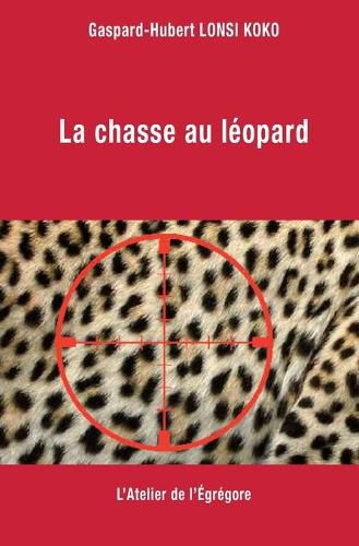 Cover image for La chasse au leopard