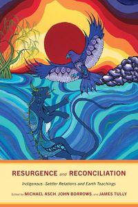 Cover image for Resurgence and Reconciliation: Indigenous-Settler Relations and Earth Teachings