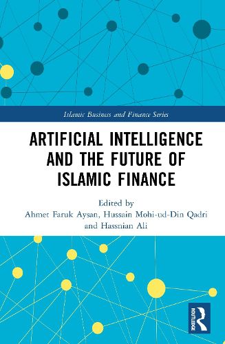 Cover image for Artificial Intelligence and the Future of Islamic Finance