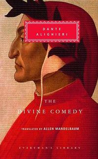 Cover image for The Divine Comedy: Inferno; Purgatorio; Paradiso (in one volume); Introduction by Eugenio Montale