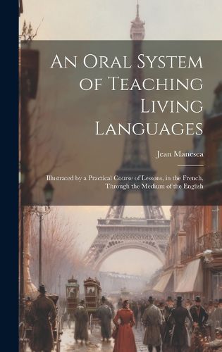 Cover image for An Oral System of Teaching Living Languages