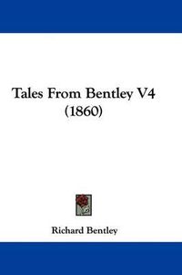 Cover image for Tales from Bentley V4 (1860)