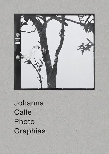 Cover image for Johanna Calle: Photo Graphias