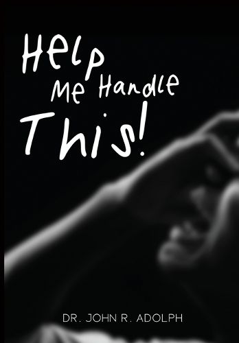 Cover image for Help Me Handle This